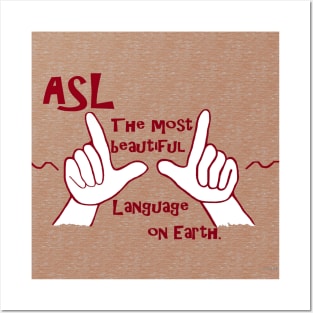 ASL Most Beautiful Language Posters and Art